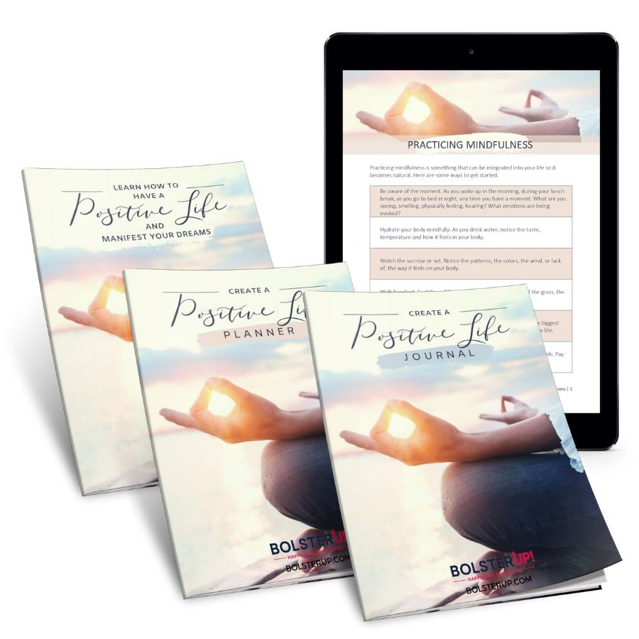 Create A Positive Life and Manifest Your Dreams